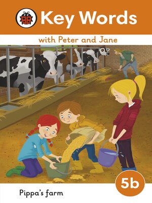 cover image of Key Words with Peter and Jane Level 5b – Pippa's Farm